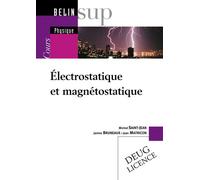 Électrostatique et magnétostatique - Tome I - Michel Saint-Jean - Belin Éducation - broché - Scolaire / Universitaire