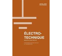Électrotechnique Base de l'électricité - Yves Perriard - Presses Polytechniques Romandes - broché - Scolaire / Universitaire