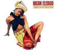 Eledua Nkan - Songs of My Ancestors [Import]