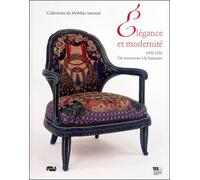 Elegance et modernite 1908-1958 - collection du mobilier national Un renouveau a la francaise - Schotter bernard - Reunion Des Musees Nationaux - broché - Catalogue d'exposition
