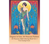 Elegance In Line: Art Nouveau Fashion: Book 3 in the Art Nouveau Series