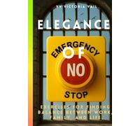 Elegance Of NO - The Mindful Way to Stop People Pleasing, Reduce Stress, and Set Healthy Boundaries in Life and Work -: Practical exercises and ... tools and exercises to say no with confidence