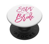 Élégant Graphique Rose « Sister of The Bride » PopSockets PopGrip Adhésif