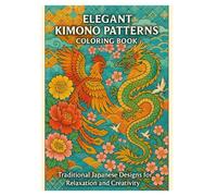 Elegant Kimono Patterns Coloring Book: Traditional Japanese Designs for Relaxation and Creativity