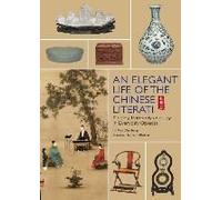 Elegant Life Of The Chinese Literati