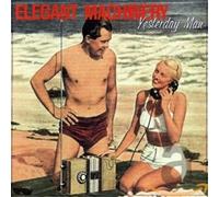 Elegant Machinery YESTERDAY MAN (CD)