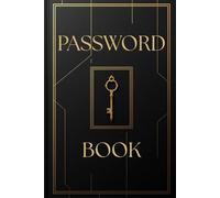Elegant Password Book: Internet Address & Password Organizer with Alphabetical Tabs | Website Login Keeper Notebook | 6x9 Inches: Luxury Password ... Usernames, Passwords & Notes | 6x9 Format