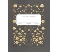 Elegant Retro Gold Floral Composition Notebook: Vintage Botanical Image: Perfect for School and Work | College-Ruled 110 Pages | 7.5" x 9.25" | Gift For Students and Teachers | Back to School Supplies