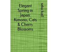 Elegant Spring in Japan: Kimono, Cats & Cherry Blossoms