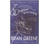 Elegant universe Brian Greene (Auteur)