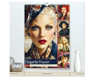 Elegante Frauen. Portraits zwischen Nostalgie und Glanz (hochwertiger Premium Wandkalender 2026 DIN A2 hoch), Kunstdruck in Hochglanz: Die Schönheit ... weiblicher Gesichter im Ölgemälde-Stil