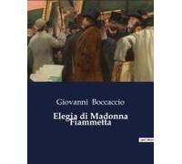 Elegia Di Madonna Fiammetta