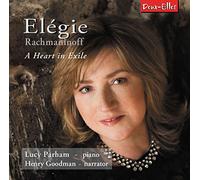 Elegie - A Heart in Exile: Music by Rachmaninoff