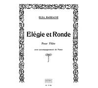 Barraine Elsa - Elegie et Ronde - Flute & Piano