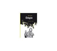 Elégie Songe en un acte - Mika Lietzen - L'an 2 Eds - broché - Bande dessinée