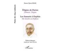 Elégies De Duino - Les Sonnets À Orphée - Edition Bilingue Allemand-Français