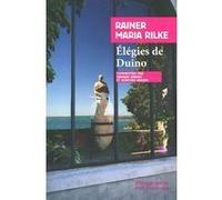 Élégies de Duino Rainer Maria Rilke (Auteur), Hannah Arendt (Préface), Günther Anders (Préface), Bernard Pautrat (Traduction)