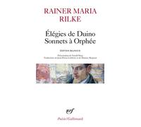 Élégies de Duino – Sonnets à Orphée et autres poèmes – Gallimard