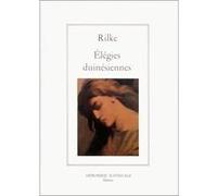 Elégies duinésiennes Rainer Maria Rilke (Auteur), Jean-Yves Masson (Auteur)