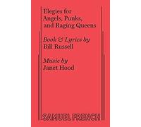 Elegies For Angels, Punks And Raging Queens