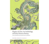 Elegies of Chu: An Anthology of Early Chinese Poetry