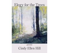 Elegy For The Trees
