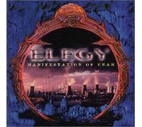 Elegy - Manifestation of Fear