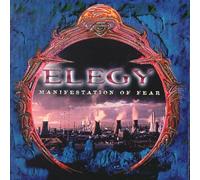 Elegy - Manifestation of Fear