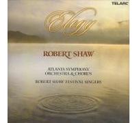 Elegy: Shaw / Atlanta Symphony Orchestra & Chorus - Festival Singers