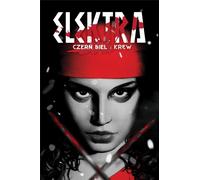Elektra : noir, blanc et sang