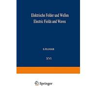Elektrische Felder Und Wellen / Electric Fields And Waves