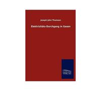 Elektrizitäts-Durchgang In Gasen