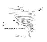 Elektro Guzzi – Circling Above – Import – Alive AG