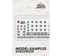 Elektron Model:Samples Blank SEQUENCER Sheets Notebook: Preserve your patterns so they're never lost or a mystery again.