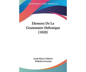 Elemens De La Grammaire Hebraique (1820)