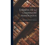 Élémens De La Grammaire Mandchoue