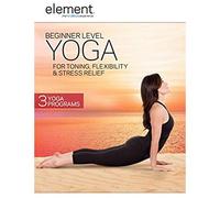 Element: Beginner Level Yoga For Toning, Stress Relief & Flexibility