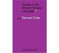 Element Order, Studies in the Modern Russian Language R. Bivon (Auteur)