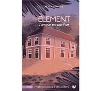 Element tome 3 Laroche Laetitia (Auteur)