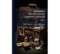 Elementa physiologiae corporis humani