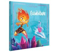 Élémentaire – Les Grands Classiques : L'histoire du film – Disney Pixar