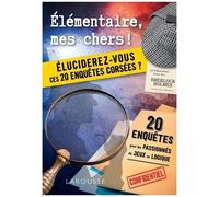 Elémentaire, Mes Chers - Eluciderez-Vous Ces 20 Enquêtes Corsées ?