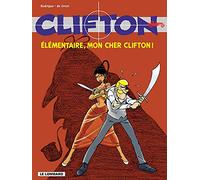 ELEMENTAIRE, MON CHER CLIFTON!