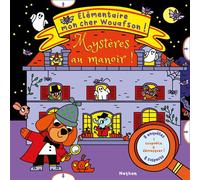 Elémentaire mon cher Wouafson - Mystères au manoir - Eva Grynszpan - Nathan - cartonné - Album jeunesse