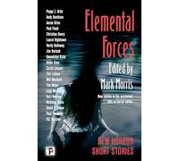 Elemental Forces: Horror Short Stories