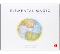 Elemental Magic – L'art des effets spéciaux d'animation – Routledge