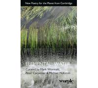 Elemental:Water: New Poetry for the Planet from Cambridge