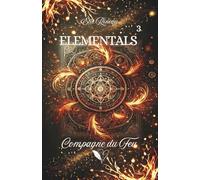 Elementals 3 : Compagne du Feu
