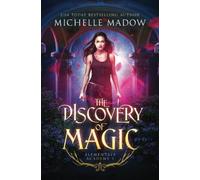Elementals Academy: The Discovery of Magic