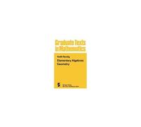 Elementary Algebraic Geometry